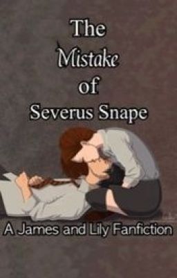 The Mistake of Severus Snape cover