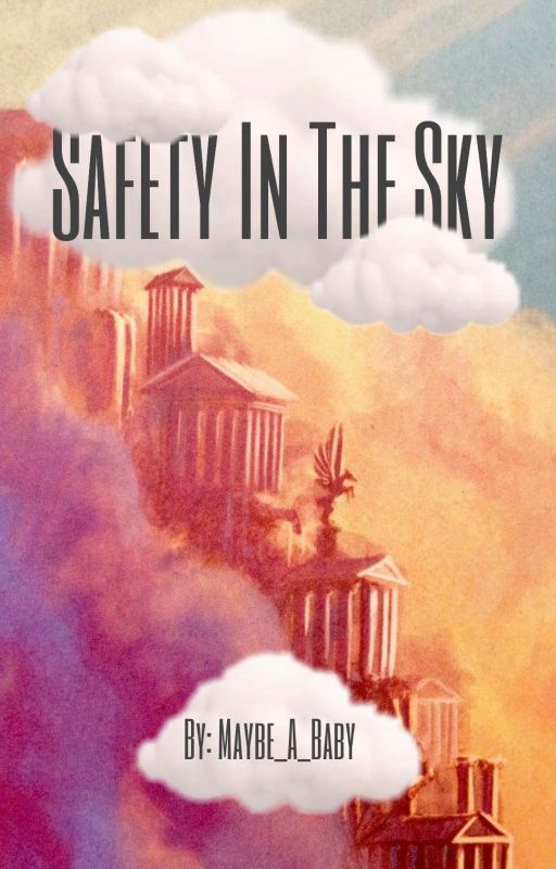 Safety In The Sky: A Percy Jackson Agere Fic by Maybe_A_Baby