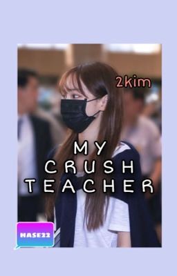 ~My crush teacher~ cover