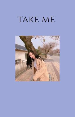 take me ✔ cover