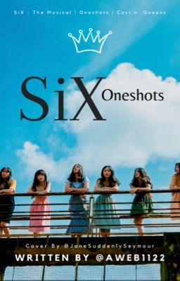 Six the musical one shots cover