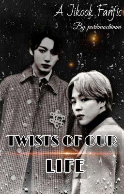 Twists Of Our Life [Jikook] cover