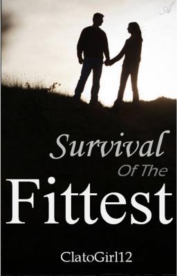 Survival of the Fittest - Clato fanfic (Alternate ending to NTI) cover