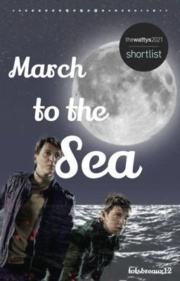 March To The Sea - George Weasley ✔️ cover