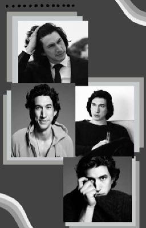 Adam Driver Oneshots  by Simp-4-Kylo