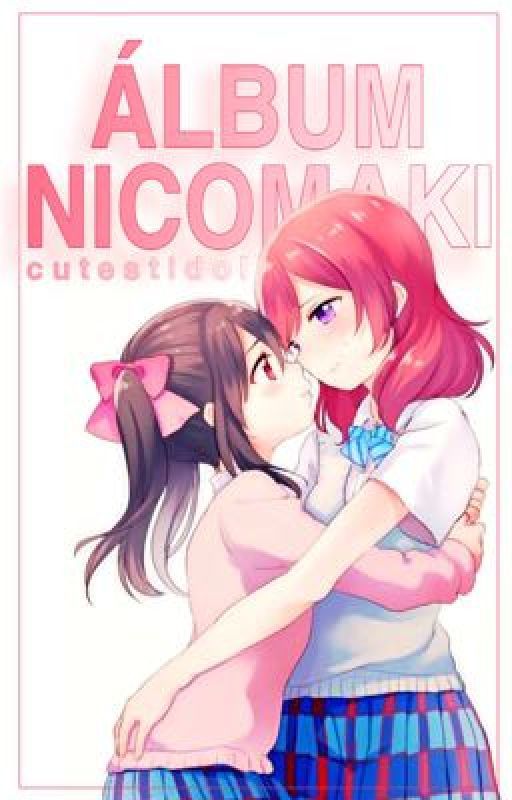 Álbum NicoMaki  by cutestidol