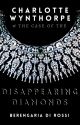 Charlotte Wynthorpe and the Case of the Disappearing Diamonds by Di_Rossi