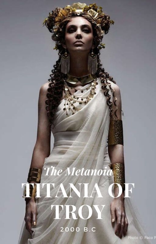 Titania of Troy by the_metanoia