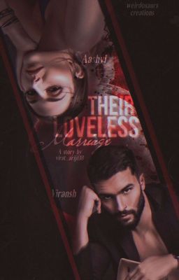 ᴛʜᴇɪʀ ʟᴏᴠᴇʟᴇꜱꜱ ᴍ��ᴀʀʀɪᴀɢᴇ | ᴠɪʀᴀɴsʜ's Sᴛᴏʀʏ ✔[LOVELESS SERIES #1] cover