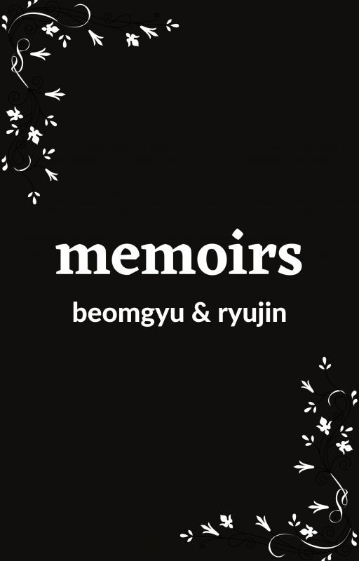 memoirs || beomryu by Center_Queen