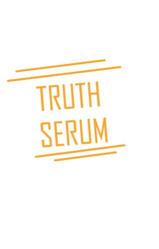 Truth Serum by Fatimatters