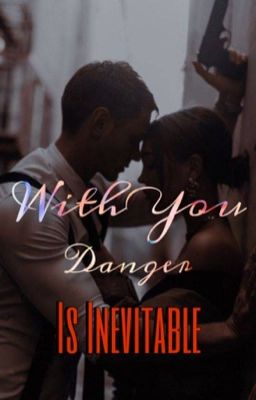 With You Danger Is Inevitable cover