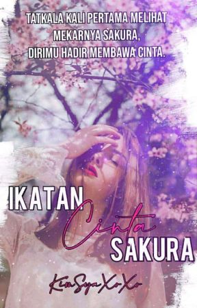 Ikatan Cinta Sakura by KimSyaaXoXo