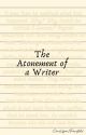 The Atonement of a Writer by 1OnceUponAFairytale1