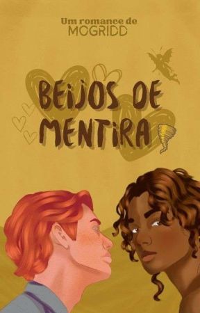 Beijos de Mentira (LIVRO COMPLETO NA AMAZON) by Mogridd