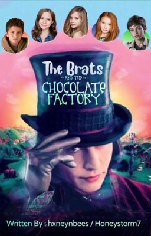 The Brats and the Chocolate Factory by hxneynbees