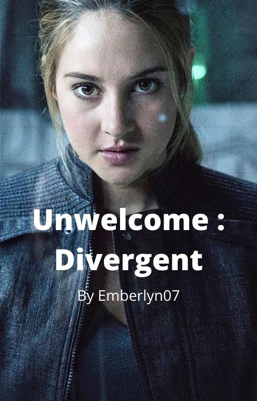 Unwelcome: Divergent by sky4607