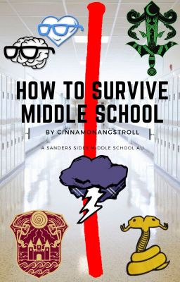 How to survive Middle School (Sanders Sides Middle School AU) cover