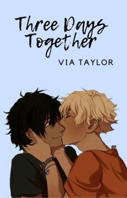 Three Days Together ✔ cover