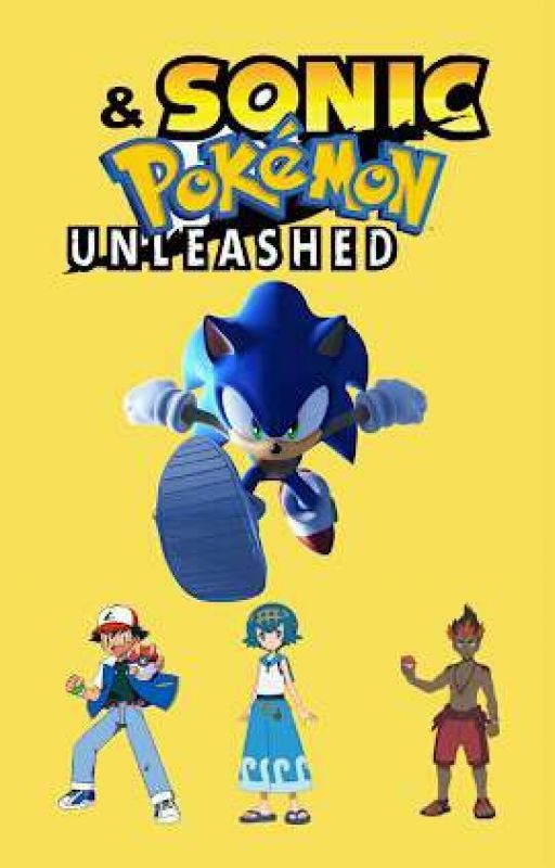 Sonic & Pokémon Unleashed by Lendsey2004