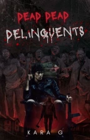 Dead Dead Delinquents by eyecantsweem