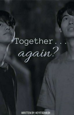 Together... again? [COMPLETED] cover