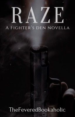 RAZE (Fighter's Den, #0.5) cover