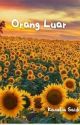 Orang Luar by NorkameliaSaidi