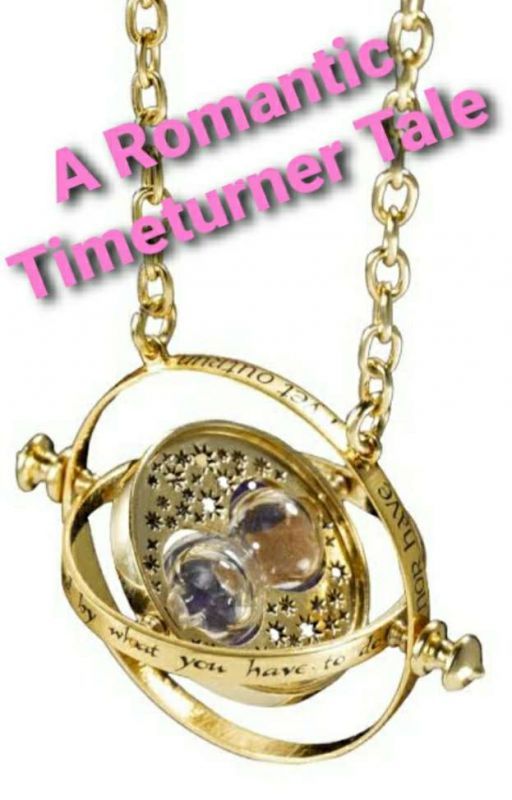 A Romantic Timeturner Tale(Harry Potter next generation) by Bizaliz14