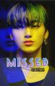 MISSED | ATEEZ (SEQUEL MESSED) ✔ by xxrxtiny