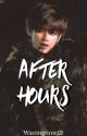 After Hours || jjk   kth by wastingtime12