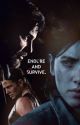 endure and survive. | tlou by -starlightwatch