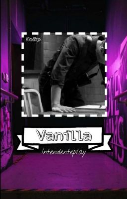 Vanilla. || Intendenteplay cover