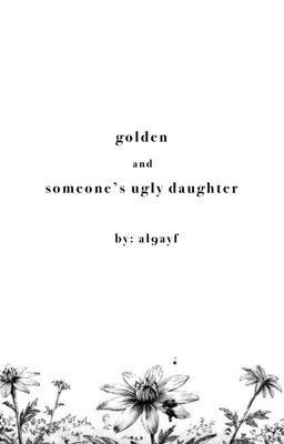 golden / someone's ugly daughter cover