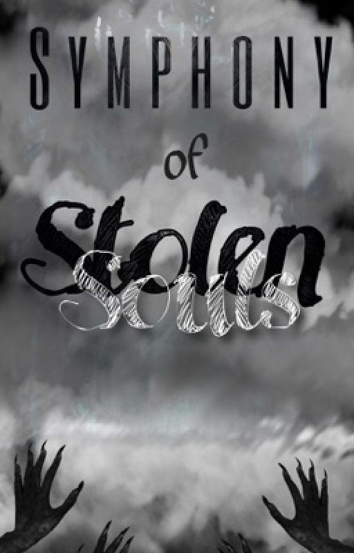 Symphony of Stolen Souls by reneeeta