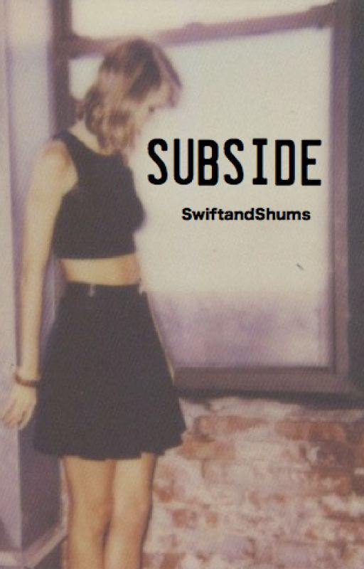 subside. // haylor au by SwiftandShums