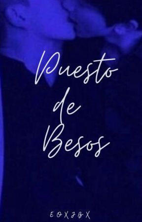 Puesto de Besos [Emiliaco]  by fuckmailo