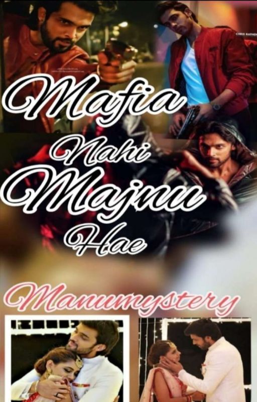 Mafia Nahi Majnu Hae ( Completed)  by manumystery