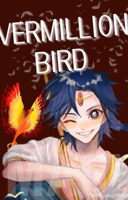 Vermillion Bird || Magi: The Kingdom of Magic cover