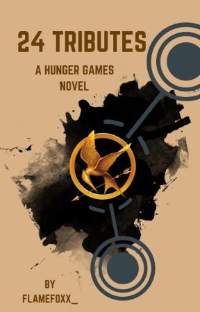 24 TRIBUTES (THG PEETA'S POV) by Flamefoxx__