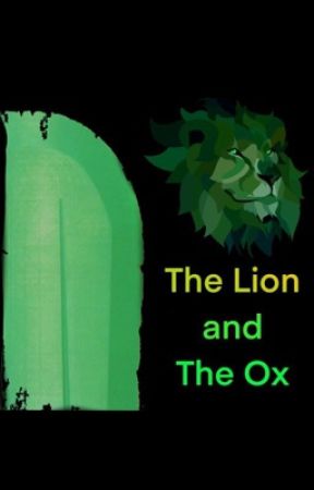 The Lion and the Ox by MissFirefly227