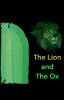 The Lion and the Ox