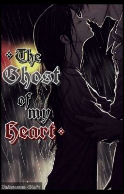 The Ghost of my Heart || Death Note cover