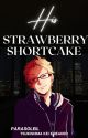 HIS STRAWBERRY SHORTCAKE ☾ [TSUKISHIMA KEI X READER] by parasoleil