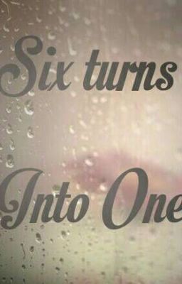 Six Turns Into One cover