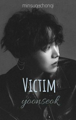 Victim | YOONSEOK ✔ cover