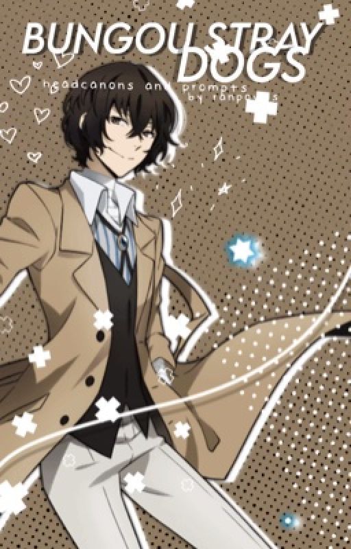 Bungo Stray Dogs | Headcanons and Prompts by rankolais