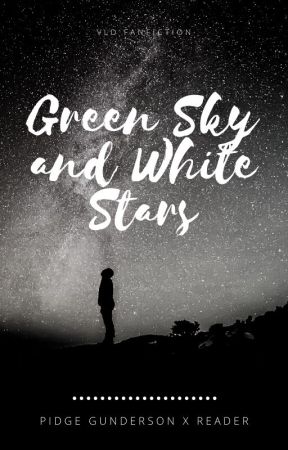 Green Sky and White Stars - Pidge Gunderson x Female!Reader by clouddoodles