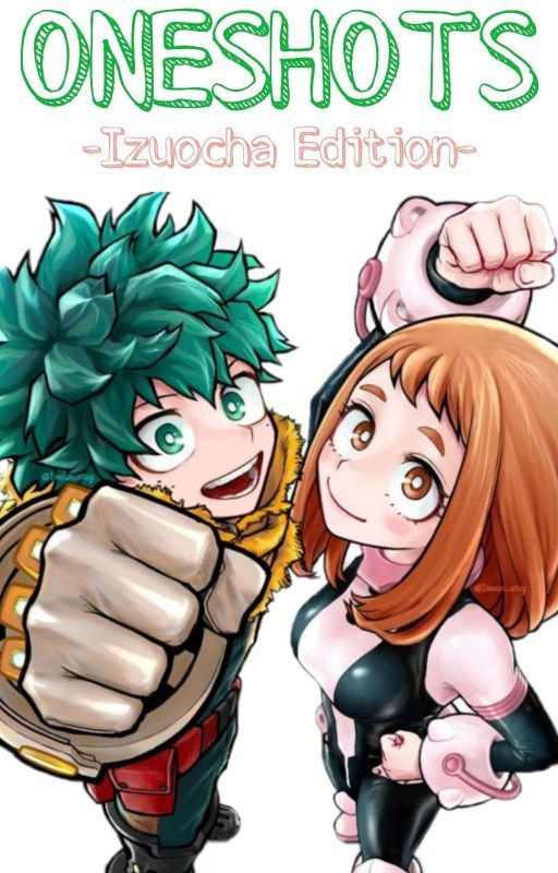 Oneshots - Izuocha Edition by Mairu2121