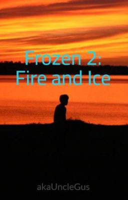 Frozen 2: Fire and Ice cover